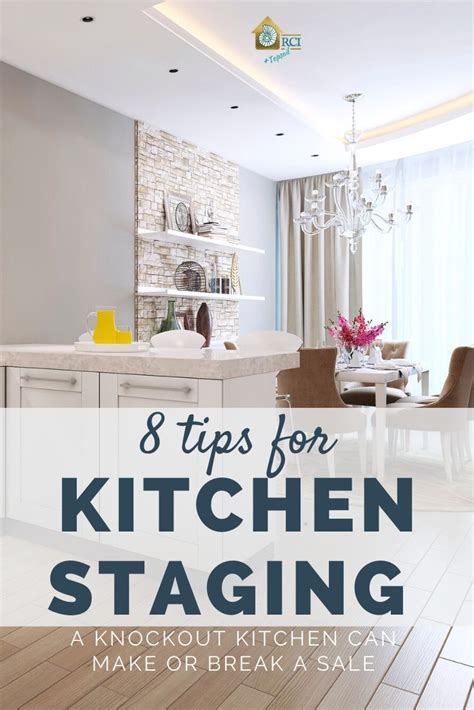 Create A Stunning Kitchen With These Staging Tips