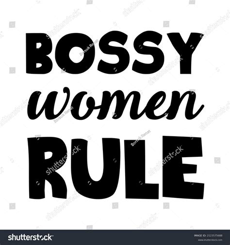 Bossy Women Rule Vector Quote Royalty Free Stock Vector 2123575688