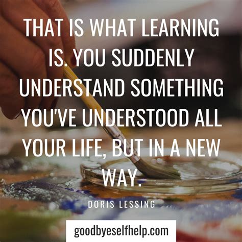 29 Learn New Things Quotes - Goodbye Self Help