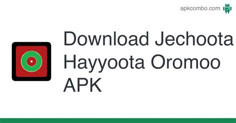 Jechoota Hayyoota Oromoo Apk Android App Free Download