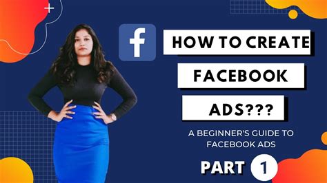 How To Create Facebook Ads A Beginners Guide Part 1 Facebookads