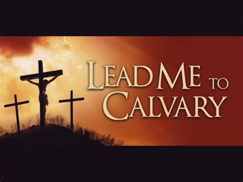 Lead Me To Calvary Arranged By Lloyd Larson Palm Sunday 2019