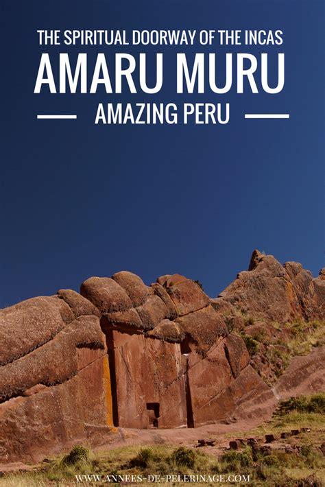 Aramu Muru The Spiritual Doorway Of The Incas
