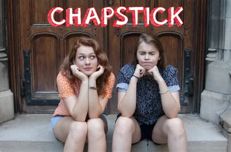 Chapstick Lesbian A Casual Stroll Through Identity And Expression Beckyfreen