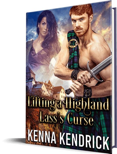 Lifting A Highland Lasss Curse Get Extended Epilogue Kenna Kendrick