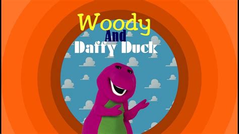 Barney Renferences In Woody And Daffy Duck Youtube