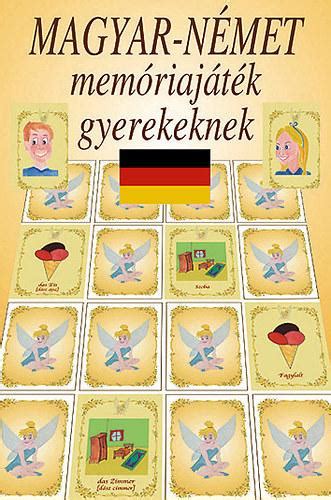 Rendhagyó német igéket is tartalmaz. Magyar-német memóriajáték gyerekeknek