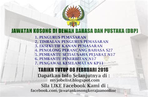 Dewan bahasa dan pustaka (dbp), which in english is the institute of language and literature, is the government body responsible for monitoring the use of bahasa malaysia, the national language of malaysia. Jawatan Kosong di Dewan Bahasa dan Pustaka (DBP) - 08 ...
