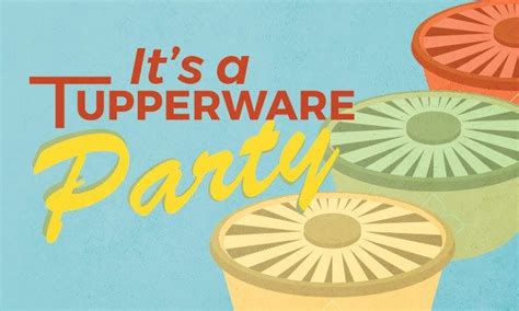 Its A Tupperware Party Estatesalesnet Blog Tupperware