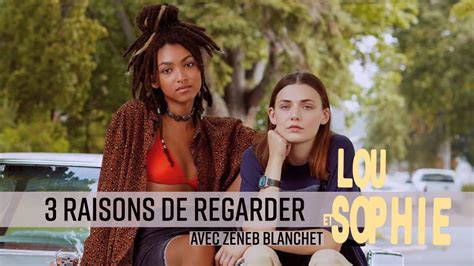 Lou Et Sophie Vue Par Zeneb Blanchet Youtube