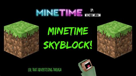 Minetime Skyblock Ep1 Youtube