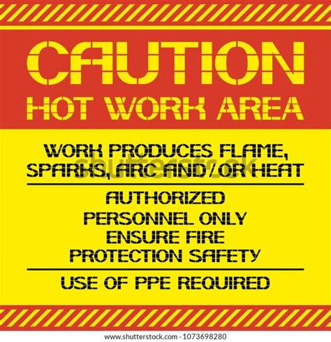 Caution Hot Work Area A Warning Stock Vector Royalty Free