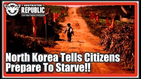 north korea tells citizens prepare to starve think it only can happen there you may be