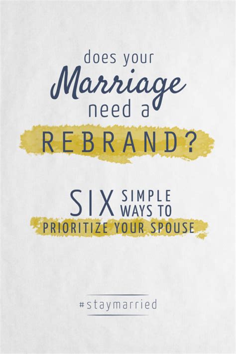 Does Your Marriage Need A Rebrand Six Simple Ways To Prioritize Your