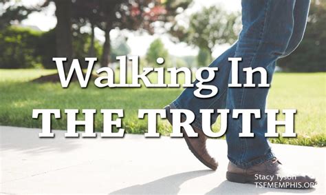 Walking In The Truth Truth Seekers Fellowship