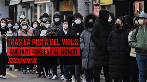 Tras La Pista Del Virus Que Hizo Temblar Al Mundo Documental Español