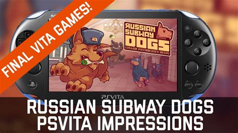 Russian Subway Dogs Psvita Review Impressions Youtube