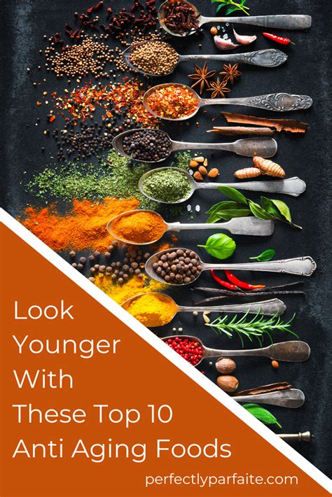 Look Younger With These Top 10 Anti Aging Foods Anti Aging Food