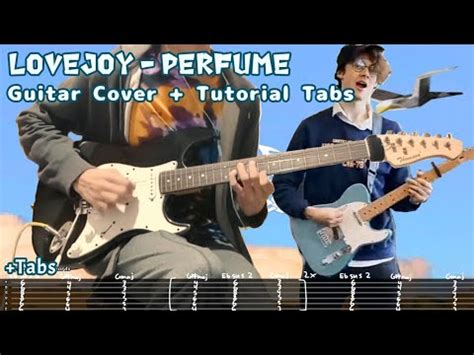 Lovejoy Perfume Guitar Cover Tutorial W Tabs Youtube