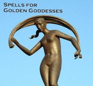 Spells For Golden Goddesses Fortuna Theia And Oshun Goddess