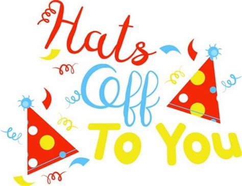 Hats Off To You Svg File Print Art Svg And Print Art At