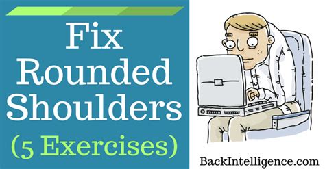How To Fix Rounded Shoulders Posture 5 Exercises
