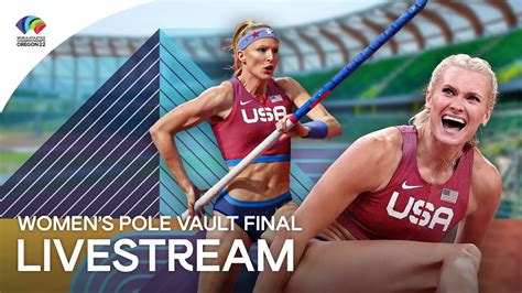 Day Pole Vault Women S Final World Athletics Championships Oregon Youtube