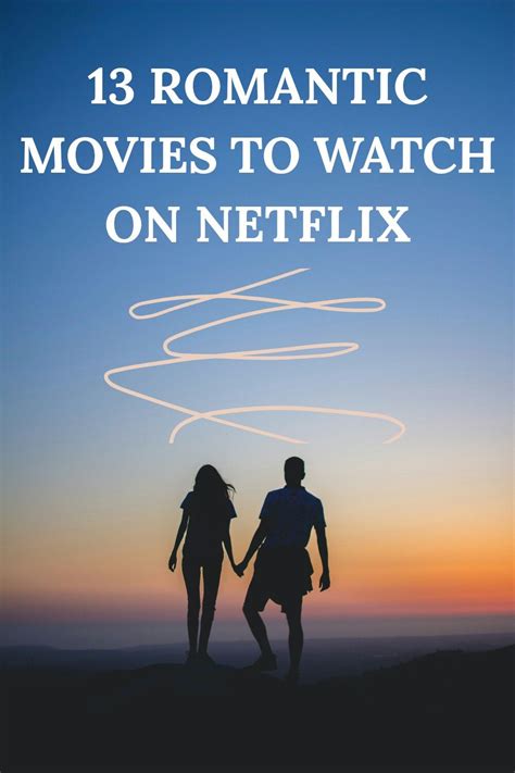 Sort by reelgood, imdb rating, popularity and more to find something to watch! 13 Romantic Movies To Watch On Netflix in 2020 | Romantic ...