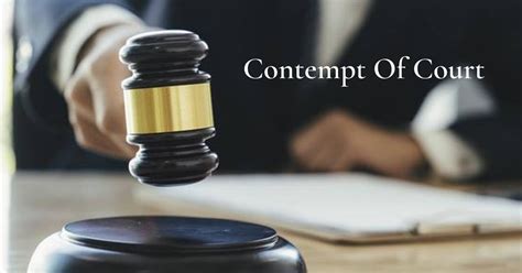 Contempt Of Court Indian Institute Of Legal Studies Iils