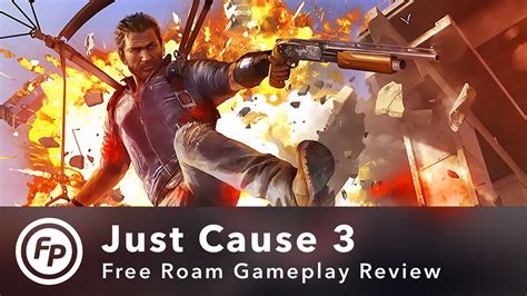Just Cause 3 Free Roam Game Review Youtube