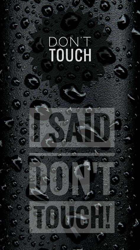 Dont Touch Wallpaper Hd Wallpaper Free Android Wallpaper Lock Screen