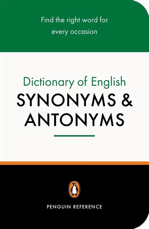 Dictionary of English Synonyms and Antonyms, The Penguin - Buy ...