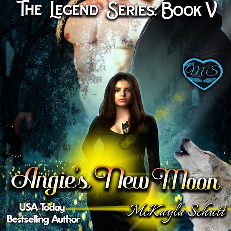 Angies New Moon Legend Series Book Five Audio Book Store Kindra Woods