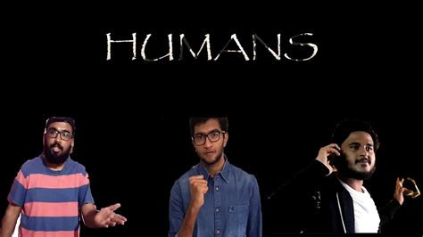 Humans A Short Film Youtube