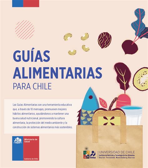 Guías Alimentarias para Chile Ministerio de Salud Gobierno de Chile