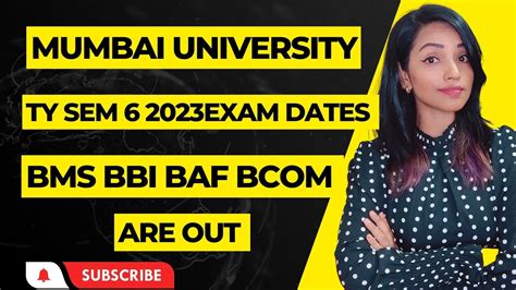 Mumbai University Sem 6 2023 Exams Dates Out Bcom Bms Baf Bbi Bfm