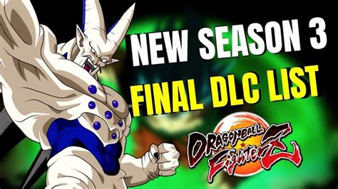 Other dragon ball games have done. Dragon Ball FighterZ DLC NEWS - NEW Season 3 FINAL DLC ...
