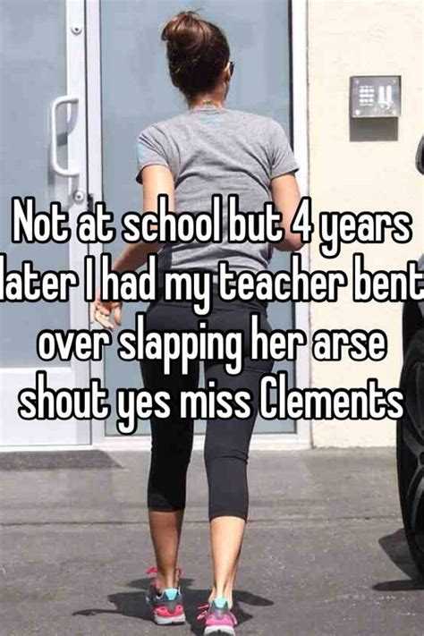 Not At School But 4 Years Later I Had My Teacher Bent Over Slapping Her