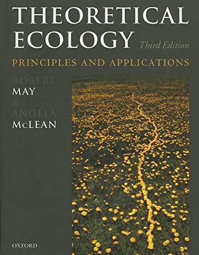 Theoretical Ecology Principles And Applications 9780199209996 Abebooks