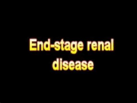 There is currently no cure for esrd, but some treatments and this article discusses important information about esrd, such as the associated signs and symptoms, some causes, and life expectancy details. What Is The Definition Of End stage renal disease ...
