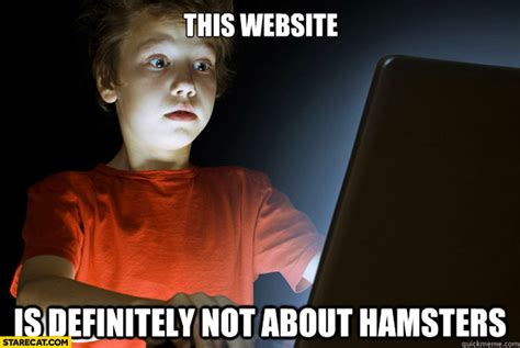 This Website Is Definitely Not About Hamsters Scared Kid