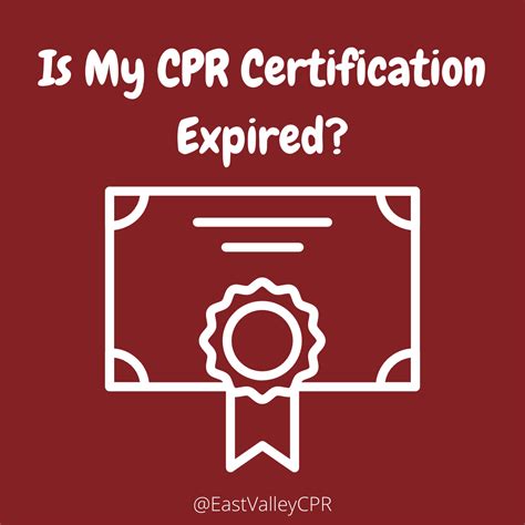 How Do I Know If My Cpr Certification Is Expired East Valley Cpr