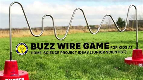 How To Make Buzz Wire Game For Kids At Home Science Project Ideas