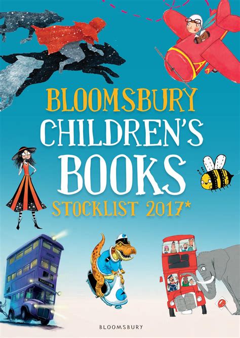 Bloomsbury Childrens Books Stocklist 2017 By Bloomsbury Publishing Issuu