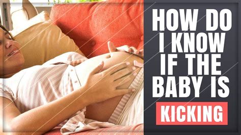 How To Identify Baby Kicks During Pregnancy Feeling Baby Move Youtube