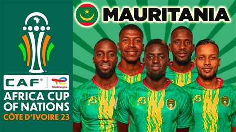 Mauritania Official Man Squad Afcon Africa Cup Of Nations