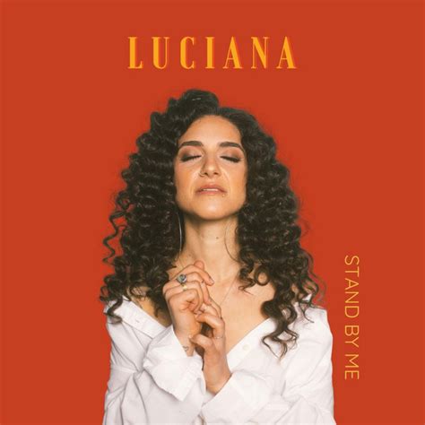 Stand By Me Single By Luciana Spotify
