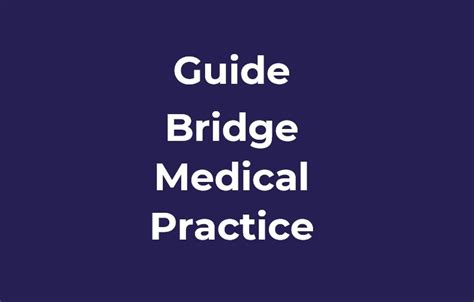 Guide Bridge Medical Practice