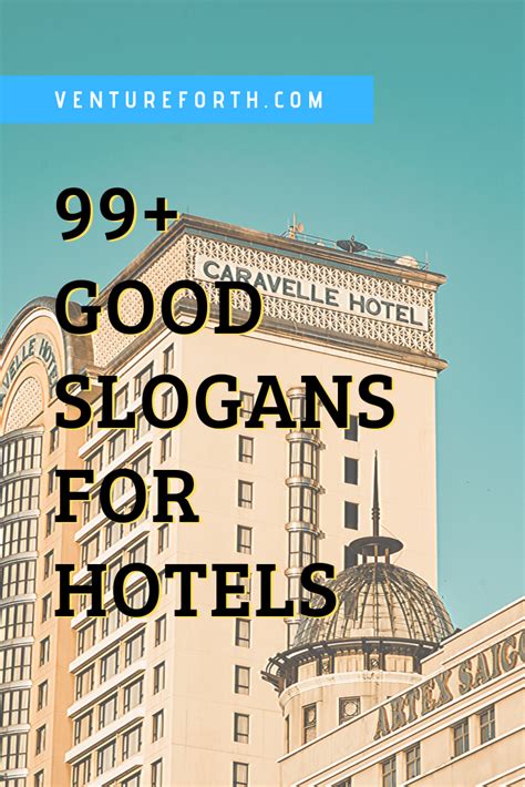 Good Hotel Slogans For Your Promotion Campaigns Venture F Rth