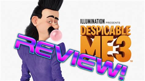 Despicable Me 3 - Review and Analysis - YouTube